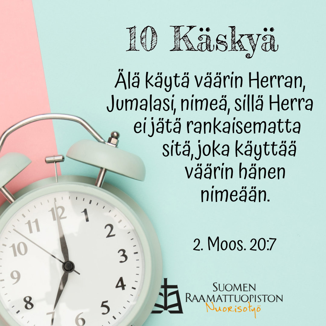 10 käskyä, osa 2 – nuoret.sro.fi
